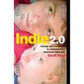 Indie 2.0: Change and Continuity in Contemporary American Indie Film - Paperback