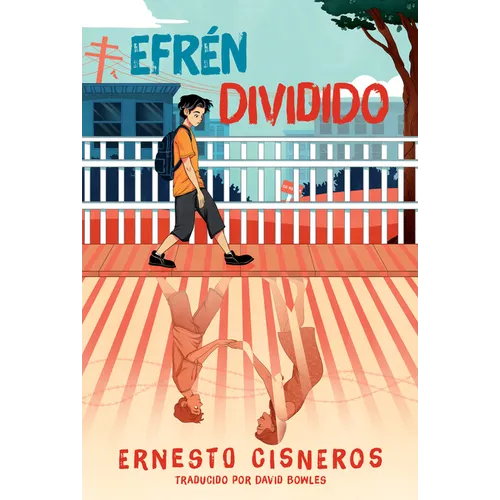 Efrén Dividido (Efrén Divided) - Library Binding