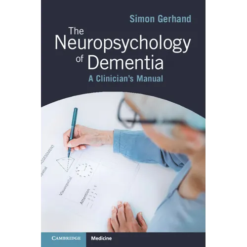 The Neuropsychology of Dementia - Paperback