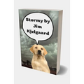 Stormy by Jim Kjelgaard: Winter in the Beaver Flowage was always harsh, with deep snow, bitter winds, and zero temperatures the rule rather tha - Paperback