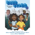 Blue Stars: Mission One: The Vice Principal Problem: A Graphic Novel: (A Middle Grade Superhero Story for Kids Ages 8-12 and in Grades 3-7) - Hardcover
