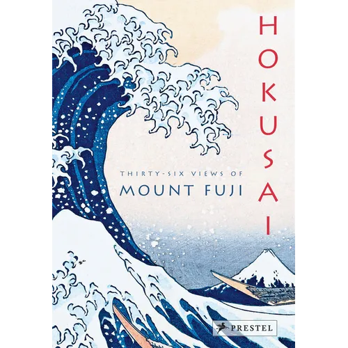 Hokusai: Thirty-Six Views of Mount Fuji - Hardcover