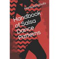 Handbook of Salsa Dance Patterns - Paperback