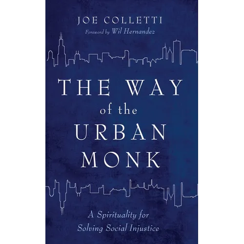 The Way of the Urban Monk - Paperback