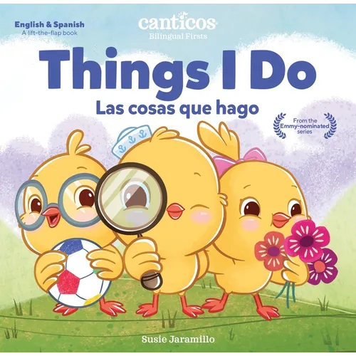 Canticos Things I Do / Las Cosas Que Hago: Bilingual Firsts - Board Book