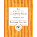 The Couple's Comfort Book: A Creative Guide for Renewing Passion, Pleasure & Commitment - Paperback