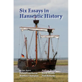 Six Essays in Hanseatic History - Paperback