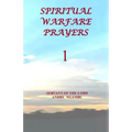 Spiritual Warfare Prayers 1 - Paperback