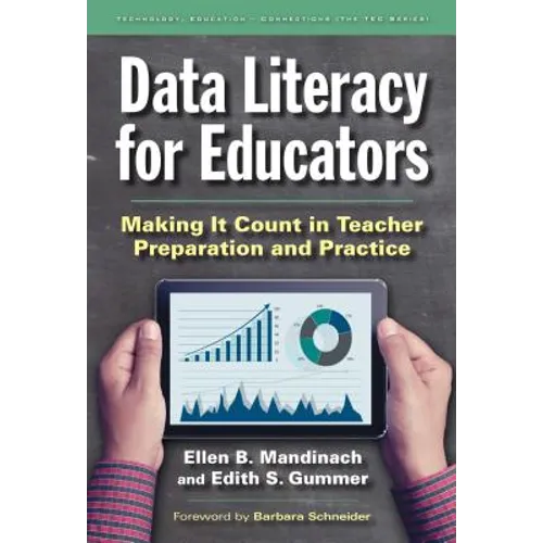 Data Literacy for Educators: Making It Count in Teacher Preparation and Practice - Paperback