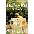 Holler Rat: A Memoir - Hardcover