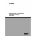 Secondary Markets of Private Equity Investments: An Analysis - Paperback