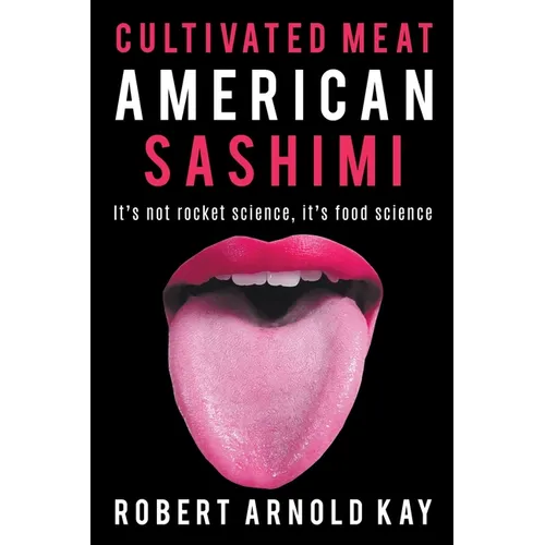 Cultivated Meat American Sashimi - Paperback
