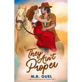 They Ain't Proper - Paperback