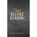 Pray Before Reading - Hardcover
