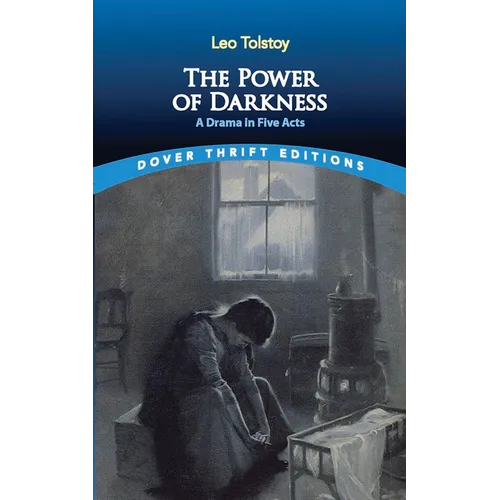 The Power of Darkness: A Drama in Five Acts - Paperback