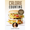 Calorie Counting: Healthy Eating Tips - Paperback