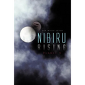 Nibiru Rising: Planet X - Paperback