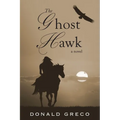The Ghost Hawk - Paperback