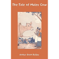 The Tale of Muley Cow - Paperback