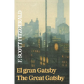 El gran Gatsby - The Great Gatsby: Texto paralelo bilingüe - Bilingual edition: Inglés - Español / English - Spanish - Paperback