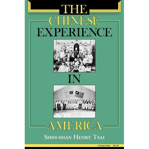 The Chinese Experience in America - Paperback