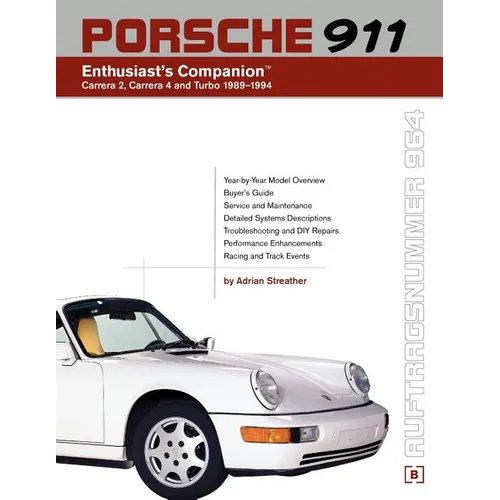 Porsche 911 (964) Enthusiast's Companion: Carrera 2, Carrera 4, and Turbo 1989-1994 - Paperback