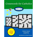Crosswords for Catholics: Volume Two - Paperback