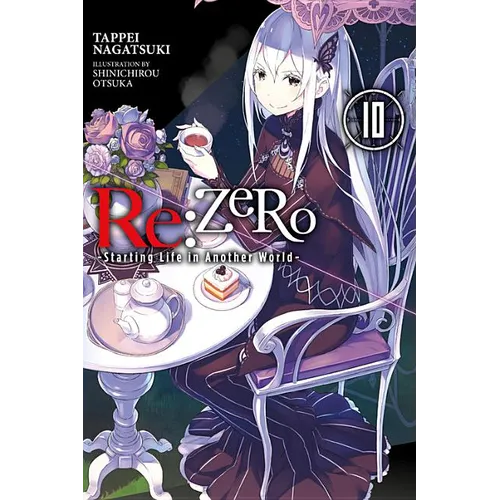 RE: Zero -Starting Life in Another World-, Vol. 10 (Light Novel) - Paperback