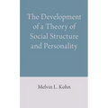 The Development of a Theory of Social Structure and Personality - Hardcover