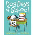 Dog Days of School - Hardcover