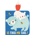 Is This My Tail? Bear - Board Book