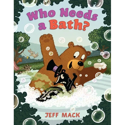 Who Needs a Bath? - Hardcover