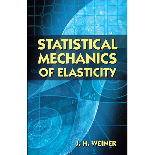 Statistical Mechanics of Elasticity - Paperback