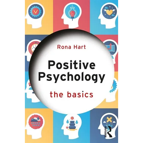Positive Psychology: The Basics - Paperback