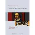 Thomas Mann and Shakespeare: Something Rich and Strange - Paperback