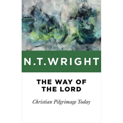 Way of the Lord: Christian Pilgrimage Today - Paperback