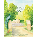 A Visit to the Monastery - Paperback