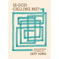 Is God Calling Me?: Answering the Question Every Believer Asks - Paperback