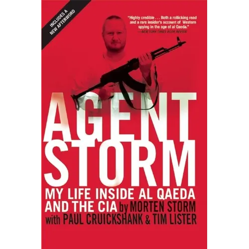 Agent Storm: My Life Inside Al Qaeda and the CIA - Paperback