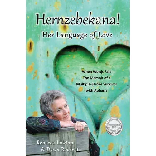 Hernzebekana: When Words Fail: The Memoir of a Multiple-Stroke Survivor with Aphasia - Paperback