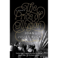 The Price of Illusion: A Memoir - Paperback