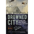 Drowned City: Hurricane Katrina and New Orleans: A Graphic Novel - Paperback