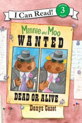 Minnie and Moo: Wanted Dead or Alive - Paperback