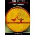 Art of the American Indian Frontier: A Portfolio - Paperback