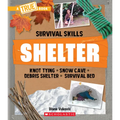 Shelter (a True Book: Survival Skills) - Paperback