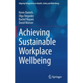 Achieving Sustainable Workplace Wellbeing - Hardcover