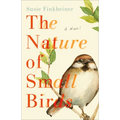 Nature of Small Birds - Hardcover
