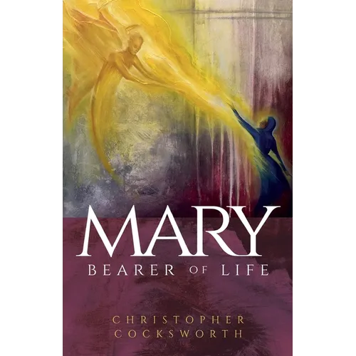 Mary, Bearer of Life - Paperback