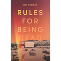 Rules for Being Dead - Hardcover