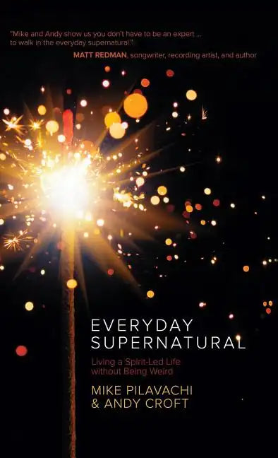 Everyday Supernatural - Hardcover